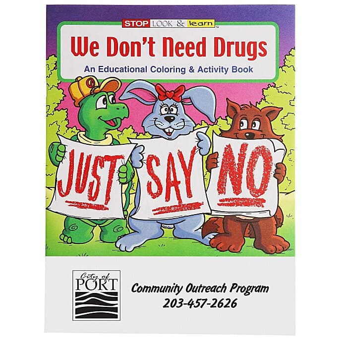 We Don't Need Drugs Coloring Book